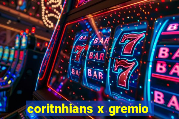 coritnhians x gremio